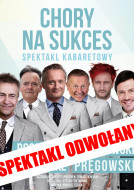 Odwołany spektakl „Chory na sukces”