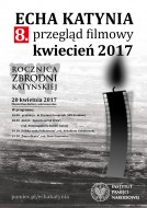 Echa Katynia. Ogólnopolski przegląd filmowy IPNu w kinie Regis - 27.04.2017