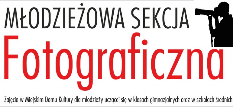 Młodzieżowa Sekcja Fotograficzna